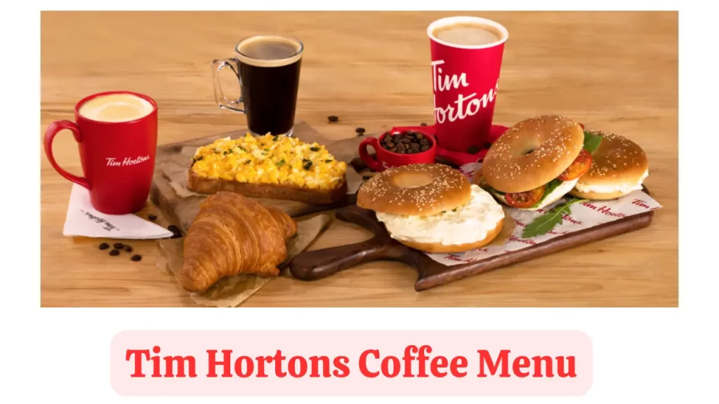 Tim Hortons Coffee Menu