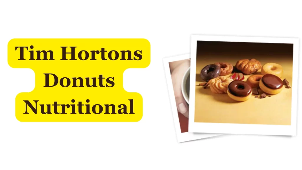 Tim Hortons Donuts Nutritional