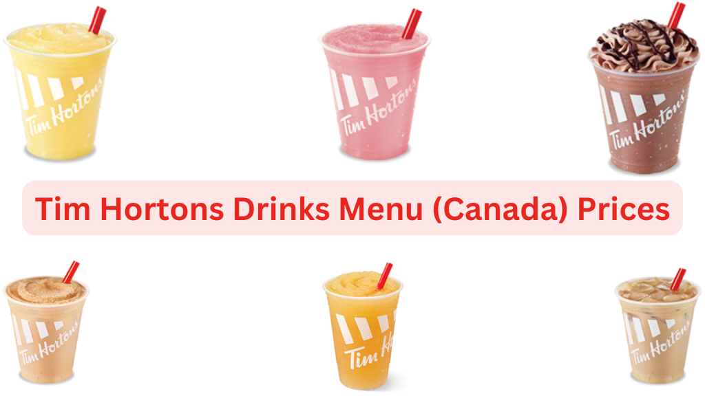 Tim Hortons Drinks Menu (Canada) Prices